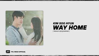 Kim Soo - Hyun ( 김수현 ) - Way Home ( 청혼 ) | Queen Of Tears OST | MGL SUB