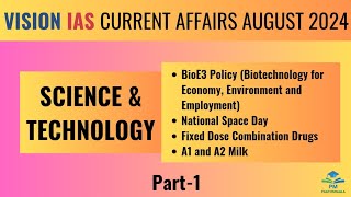 August 2024 | Vision IAS Current Affairs | Science and Technology | Part-1