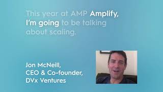 AMP Amplify Digital - Jon McNeill discusses leadership through challenges