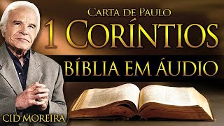 1 CORÍNTIOS - Bíblia Narrada por Cid Moreira - #reflexão #motivação #bíblia #salmos #joão #corintios