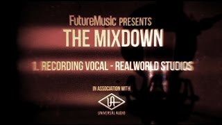 The Mixdown with Universal Audio: Part 1 – Vocal Recording