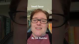 Small Favor by Jim Butcher #60SecondsReview #fantasybooktube #dresdenfiles