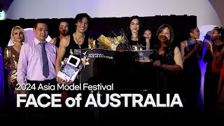 2024 FACE of AUSTRALIA highlight video │ Asia Model Festival