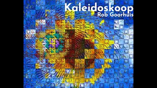 Kaleidoskoop - Rob Goorhuis