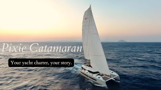 PIXIE | ⛵️Greece Luxury CATAMARAN Charter