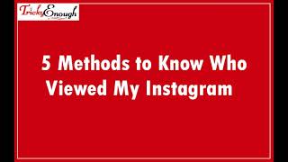 Methods to Know who viewed your Instagram Profile