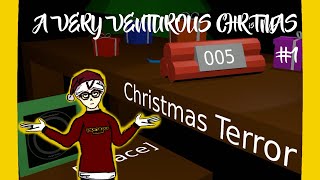 A Very Venturous Christmas #1: Surviving Christmas