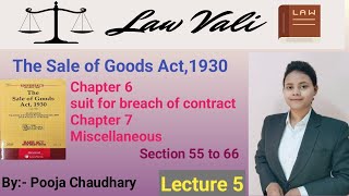 The Sales of goods1930 act; Chapter 6 suitable for breach of contract chapter 7 miscellaneous