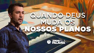 QUANDO DEUS MUDA OS NOSSOS PLANOS | Pr. Ricardo Brunelli | Bereana