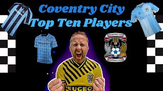 Coventry City Top Ten Players