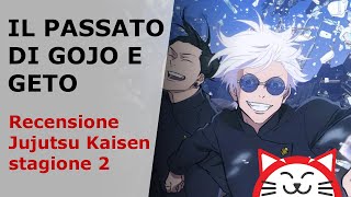 Jujutsu Kaisen 2: il tragico finale tra Gojo e Geto - evoluzione e conflitto 🐱 AnimeClick