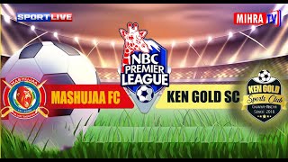 #🔴LIVE: MASHUJAA FC VS KEN GOLD | LIGI KUU TANZANIA BARA ( NBC PREMIER LEAGUE)