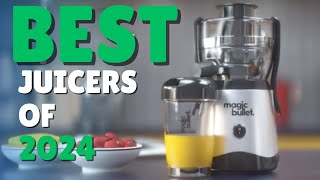 Top 5 Best Juicers 2024 | Ultimate Guide to the Best Juicer for Fresh & Healthy Juice