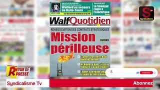 🔴 Revue de Presse (wolof) syndicalisme.net Vendredi 12 Juillet 2024|