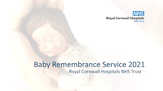 Royal Cornwall Hospitals NHS Trust Baby Remembrance Service 2021