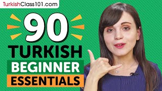 Learn Turkish: 90 Beginner Turkish Videos You Must Watch