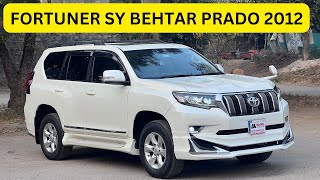 TOYOTA FORTUNER SY BEHTAR HAI PRADO TX 2012| SARDAR NOUMAN VLOGS