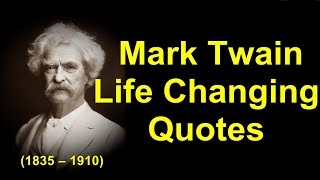 Mark Twain Life Changing Quotes  Ep.387