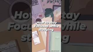 How to stay Focused while Studying||Follow for more 😉😉