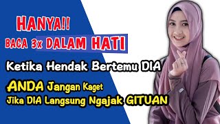 TERBUKTI NYATA✔️BACA 3X DALAM HATI,DIA AKAN MENJADI MILIK ANDA SEUTUHNYA,ILMU PENGASIHAN@cahayadoa