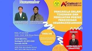 (Seminar Online PPKN) Pancasila dalam Tindakan dan Penguatan Posisi Pendidikan Kewarganegaraan