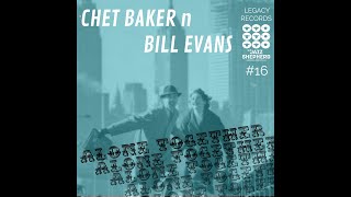 #505 CHET BAKER Vs BILL EVANS Who is more collectable?? Most valuable?? Bigger Legend?