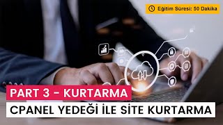 Part 3: cPanel Yedeği İle Site Kurtarma - Manuel Import