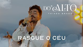 Thiago Brado - Rasgue o Céu (Clipe Oficial)