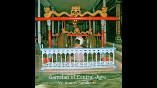 Gamelan of Central Java VI. Kraton Surakarta -Gendhing bonang tukung pelog barang