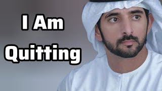 I Am Quitting | Sheikh Hamdan | Fazza Prince of Dubai | Fazza Poems faz3