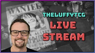 BLuffy Practice || TheLuffyTCG Live Stream