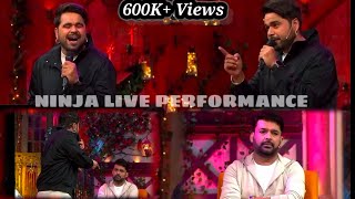 Ninja Singing In Kapil Sharma Show निंजा ने ऐसा गाना गया कि रोने लगे कपिल शर्मा | Ninja Sad Song