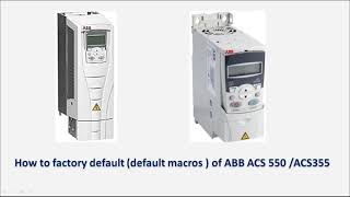 How to parameter default  in ABB ACS 550/ABB 355  VFD.