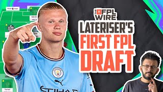 Lateriser's First FPL Draft | The FPL Wire | Fantasy Premier League Tips 2024/25