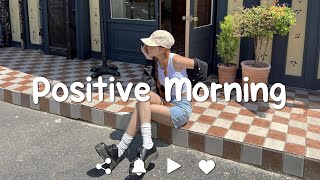 [Playlist] Positive Morning 🌞 Happy and hopeful mood to start a beautiful day