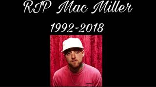 RIP Mac Miller