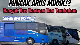 Puncak Arus Mudik⁉️ Banyak Bus Tambahan Bus Dalam Kota Mulai Bermunculan‼️😂