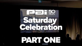 PAI 50 Year Celebration | Saturday Morning Session