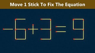 Move 1 Stick To Fix The Equation - Matchstick Puzzle