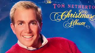 The Tom Netherton Christmas Album (Full Album)