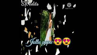 Unna vida azhagigal yethanayo ulagiye || jollu Papa Whatsapp status