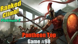 Ranked Climb [#98] Pantheon Top - Winning lane is pretty important