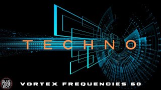 Vortex Frequencies 60 | ELECTRONIC EVOLUTION! 🎧 🔆☣