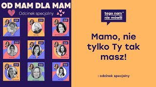 Od mam dla mam - jesteśmy w tym razem! | Gościnie odcinków TNNM