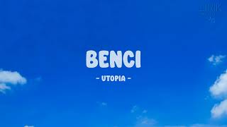 Utopia - Benci - Lirik Nostalgia