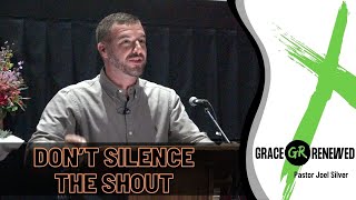 Pastor Joel Silver - Don't Silence the Shout