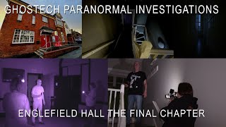 Ghostech Paranormal Investigations   Episode 152   Englefield Hall The Final Chapter Part 1 HD