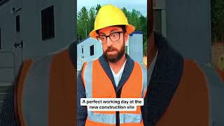 A perfect working day at the new construction site  #funny #funnyworker #constructionworker