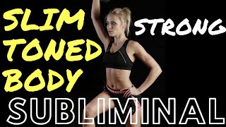 Toned Slim Gym Body Subliminal ~Powerful Subliminal Body Strength and Perfectly Toned Body Quickly