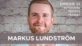 Superfoodit, Terveys, Totuus Teoriat - Markus Lundström - Episode 13